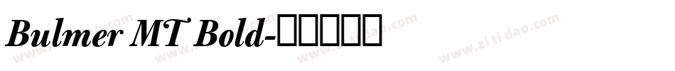 Bulmer MT Bold字体转换